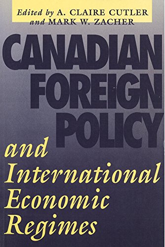 Stock image for Canadian Foreign Policy and International Economic Regimes (Canada and International Relations) for sale by Bookmans