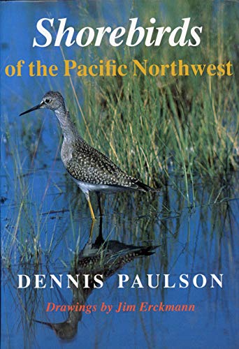 9780774804424: Shorebirds of the Pacific Northwest
