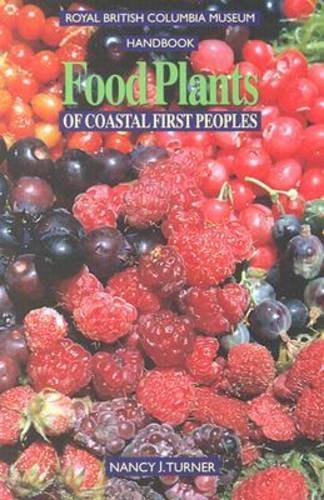 Stock image for Food Plants of Coastal First Peoples for sale by Better World Books