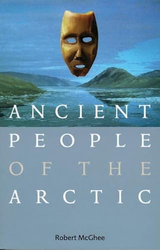 9780774805537: Ancient People of the Arctic