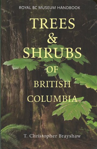 Stock image for Trees And Shrubs Of British Columbia for sale by Granada Bookstore,            IOBA