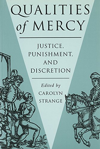 9780774805841: Qualities of Mercy: Justice, Punishment, and Discretion