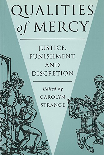 Stock image for Qualities of Mercy: Justice, Punishment, and Discretion for sale by Atticus Books