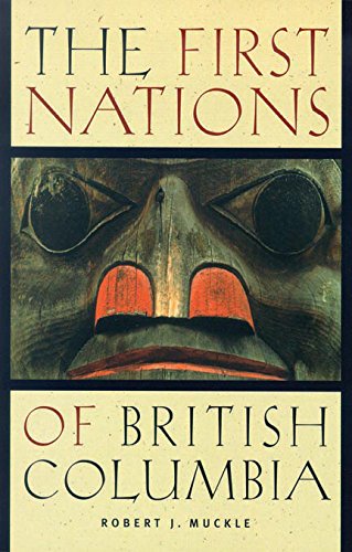 9780774806633: The First Nations of British Columbia : An Anthropological Survey
