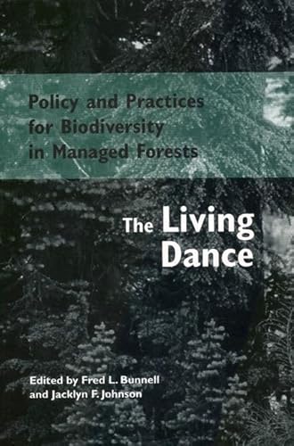 Stock image for Policy and Practices for Biodiversity in Managed Forests : The Living Dance for sale by Better World Books