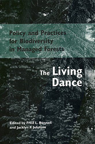 THE LIVING DANCE POLICY and PRACTICES for BIODIVERSITY in MANAGED Forests