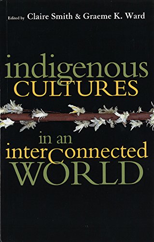 Imagen de archivo de Indigenous Cultures in an Interconnected World a la venta por ThriftBooks-Dallas