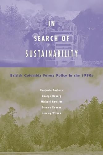 Stock image for In Search of Sustainability: British Columbia Forest Policy in the 1990s for sale by Hourglass Books