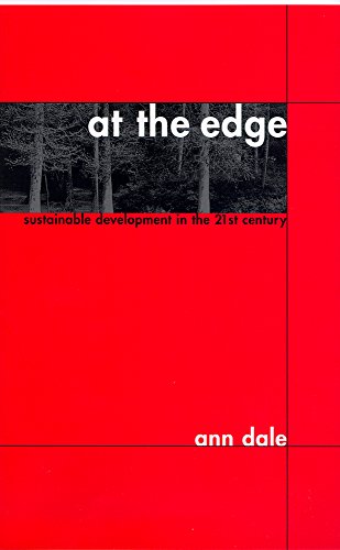 Stock image for At the Edge: Sustainable Development in the 21st Century (Sustainability and the Environment) for sale by GF Books, Inc.