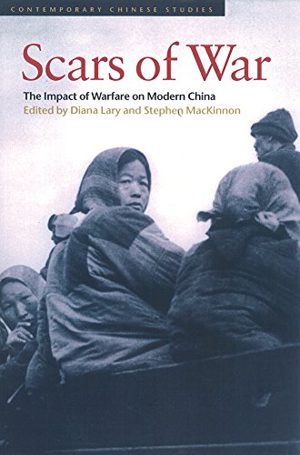 Stock image for Scars of War: The Impact of Warfare on Modern China (Contemporary Chinese Studies) for sale by Cotswold Rare Books