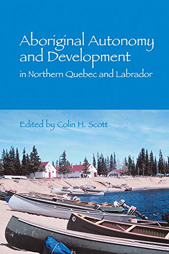 Aboriginal Autonomy and Development in Northern Quebec-Labrador