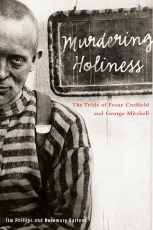 Stock image for Murdering Holiness: The Trials of Franz Creffield and George Mitchell for sale by Row By Row Bookshop