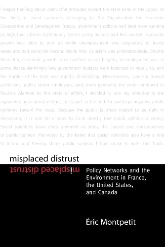 9780774809085: Misplaced Distrust: Policy Networks and the Environment in France, the United States, and Canada