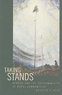 9780774810180: Taking Stands: Gender and the Sustainability of Rural Communities