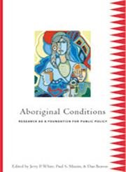 Stock image for Aboriginal Conditions: Research As a Foundation for Public Policy for sale by BMV Bloor