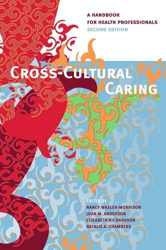 9780774810258: Cross-Cultural Caring: A Handbook for Health Professionals