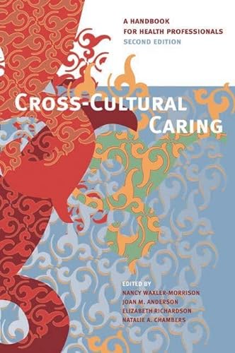 9780774810258: Cross-Cultural Caring, 2nd ed.: A Handbook for Health Professionals
