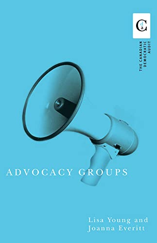 9780774811101: Advocacy Groups (Canadian Democratic Audit)