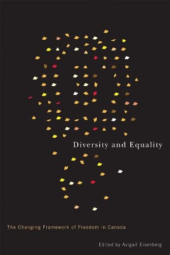 Imagen de archivo de Diversity and Equality : The Changing Framework of Freedom in Canada a la venta por Better World Books: West
