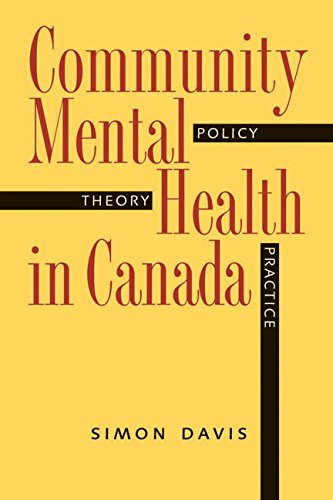 9780774812818: Community Mental Health in Canada: Policy, Theory, and Practice