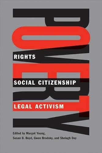 9780774812870: Poverty: Rights, Social Citizenship, and Legal Activism (Law and Society)