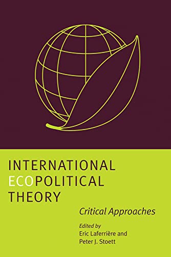 Stock image for International Ecopolitical Theory: Critical Approaches for sale by Moe's Books