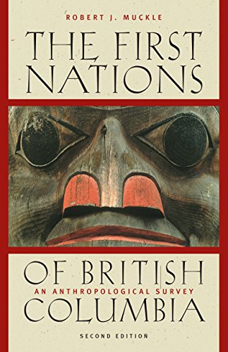 The First Nations of British Columbia: An Anthropological Survey ( Second Edition )