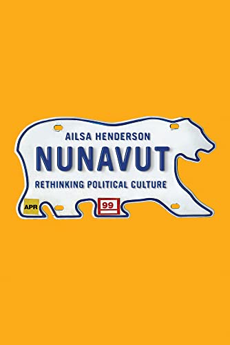 Nunavut Rethinking Political Culture