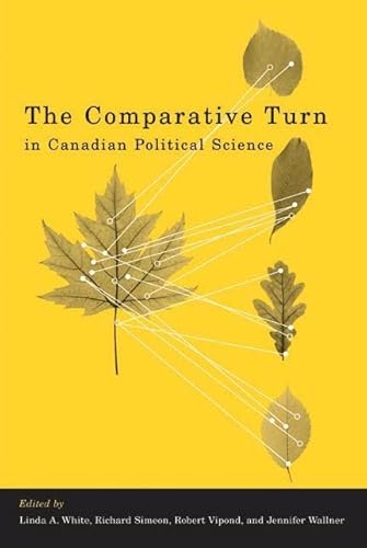 Stock image for The Comparative Turn in Canadian Political Science for sale by ThriftBooks-Dallas