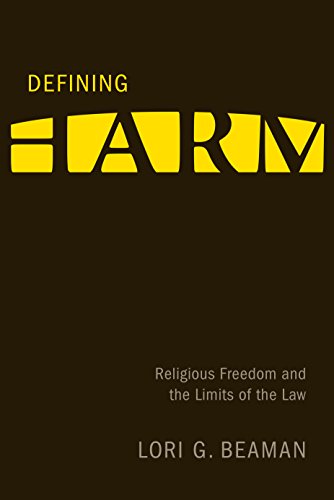 9780774814294: Defining Harm: Religious Freedom and the Limits of the Law