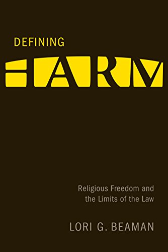 9780774814294: Defining Harm: Religious Freedom and the Limits of the Law (Law and Society)