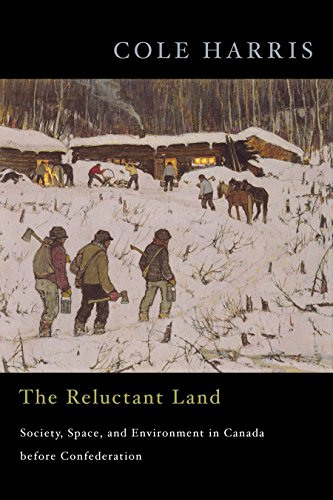 Beispielbild fr The Reluctant Land: Society, Space, and Environment in Canada Before Confederation zum Verkauf von Hourglass Books