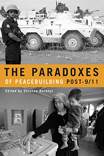 Beispielbild fr The Paradoxes of Peacebuilding Post911 zum Verkauf von PBShop.store UK
