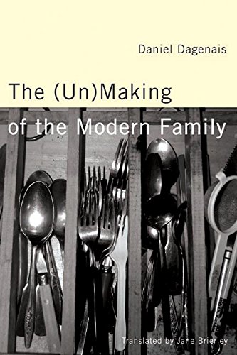 Beispielbild fr The (Un)making of the Modern Family zum Verkauf von Book Dispensary