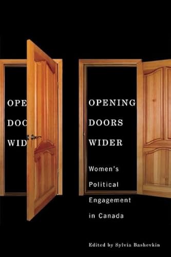 9780774815642: Opening Doors Wider: Women's Political Engagement in Canada