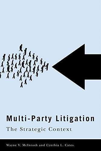 9780774815963: Multi-Party Litigation: The Strategic Context (Law and Society)