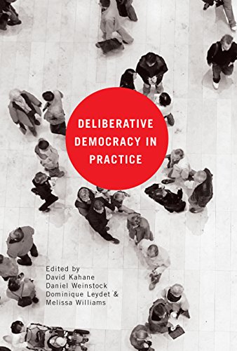 9780774816779: Deliberative Democracy in Practice