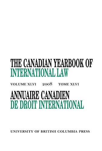 Stock image for The Canadian Yearbook of International Law: 2008: The Canadian Yearbook of International Law, Vol. 46, 2008 (Volume 46) for sale by Midtown Scholar Bookstore