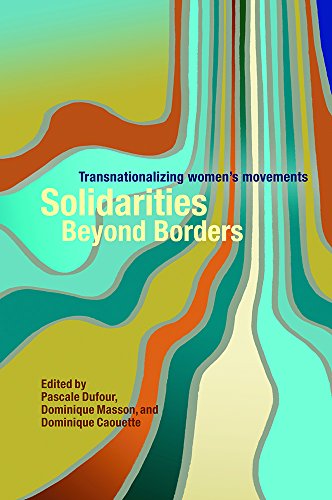 9780774817967: Solidarities Beyond Borders: Transnationalizing Women's Movements