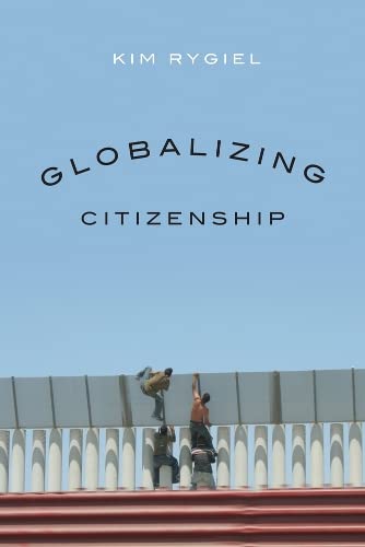 9780774818049: Globalizing Citizenship