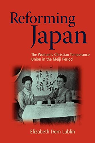 9780774818179: Reforming Japan: The Woman's Christian Temperance Union in the Meiji Period