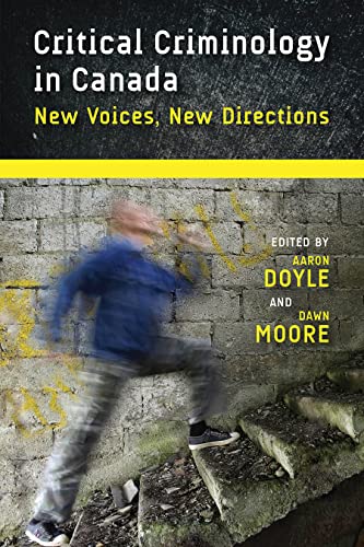Stock image for Critical Criminology in Canada: New Voices, New Directions (Law and Society) for sale by GF Books, Inc.