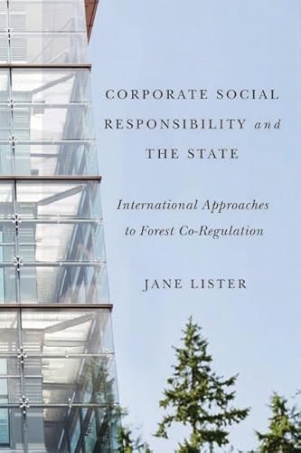 Imagen de archivo de Corporate Social Responsibility and the State: International Approaches to Forest Co-Regulation a la venta por Bestsellersuk