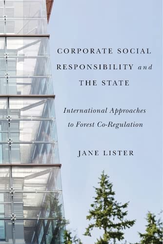 9780774820349: Corporate Social Responsibility and the State: International Approaches to Forest Co-Regulation