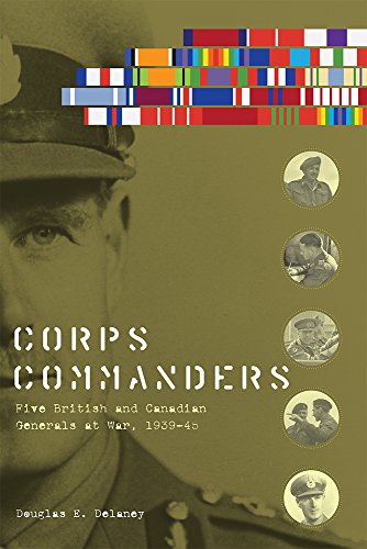 Beispielbild fr Corps Commanders: Five British and Canadian Generals at War, 1939-45 zum Verkauf von THE SAINT BOOKSTORE