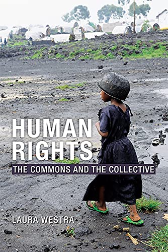 9780774821186: Human Rights: The Commons and the Collective