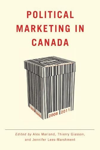 Stock image for Political Marketing in Canada for sale by ThriftBooks-Atlanta