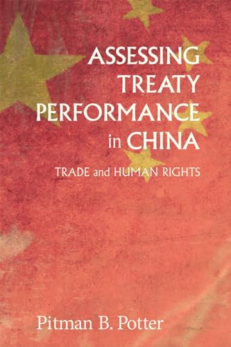 Imagen de archivo de Assessing Treaty Performance in China: Trade and Human Rights (Asia Pacific Legal Culture and Globalization) a la venta por HPB-Red