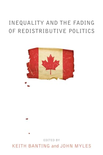9780774825993: Inequality and the Fading of Redistibutive Politics