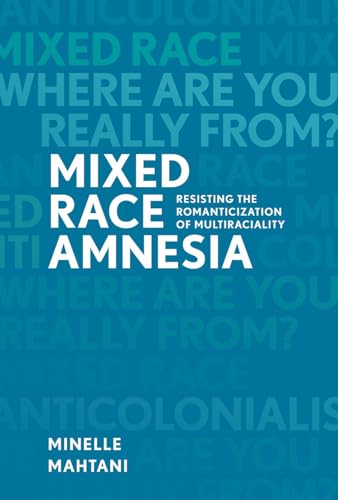 Stock image for Mixed Race Amnesia for sale by Blackwell's